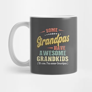 Some Grandpas Have Awesome Grandkids Vintage Father Mug